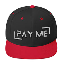 Load image into Gallery viewer, Pay Me Snapback Hat (Color options available)