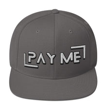 Load image into Gallery viewer, Pay Me Snapback Hat (Color options available)