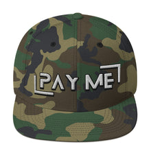 Load image into Gallery viewer, Pay Me Snapback Hat (Color options available)