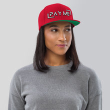 Load image into Gallery viewer, Pay Me Snapback Hat (Color options available)