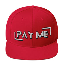Load image into Gallery viewer, Pay Me Snapback Hat (Color options available)