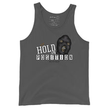 Load image into Gallery viewer, "Hold My Position" Unisex Tank Top (Color options available)