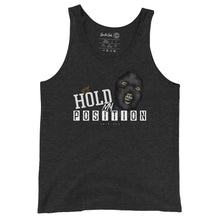 Load image into Gallery viewer, "Hold My Position" Unisex Tank Top (Color options available)