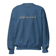 Load image into Gallery viewer, "State of Mind" Embroidered Unisex Sweatshirt (Color options available)