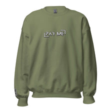 Load image into Gallery viewer, "Pay Me" Embroidered Unisex Sweatshirt (Color options available)
