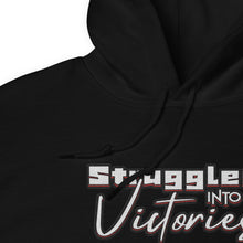 Load image into Gallery viewer, Struggles into Victories Unisex Hoodie
