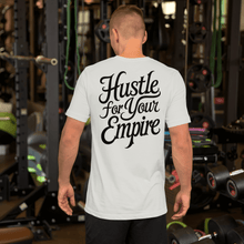 Load image into Gallery viewer, Hustle For Your Empire Unisex t-shirt