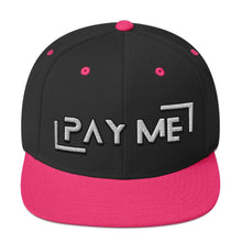 Load image into Gallery viewer, Pay Me Snapback Hat (Color options available)
