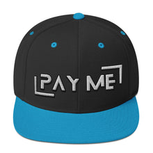 Load image into Gallery viewer, Pay Me Snapback Hat (Color options available)
