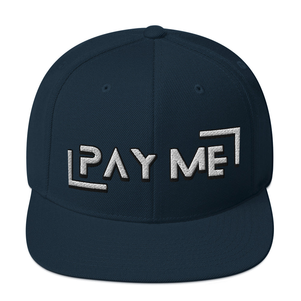 Pay Me Snapback Hat (Color options available)