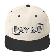 Load image into Gallery viewer, Pay Me Snapback Hat (Color options available)

