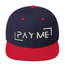 Load image into Gallery viewer, Pay Me Snapback Hat (Color options available)
