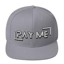 Load image into Gallery viewer, Pay Me Snapback Hat (Color options available)
