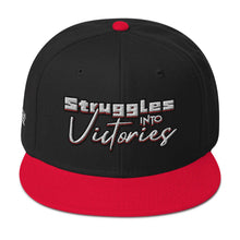 Load image into Gallery viewer, Struggles Into Victories Snapback Hat
