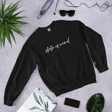 Load image into Gallery viewer, &quot;State of Mind&quot; Embroidered Unisex Sweatshirt (Color options available)
